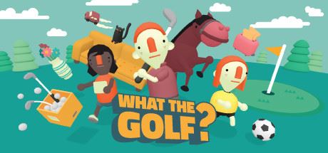 高尔夫搞怪器/WHAT THE GOLF?-塔帕斯