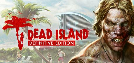 死亡岛:终极版/Dead Island Definitive Edition-塔帕斯